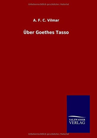 Über Goethes Tasso