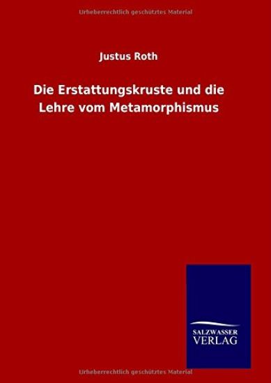 Die Erstattungskruste und die Lehre vom Metamorphismus