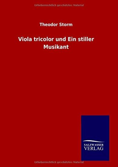 Viola tricolor und Ein stiller Musikant