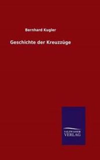 Geschichte der Kreuzzüge