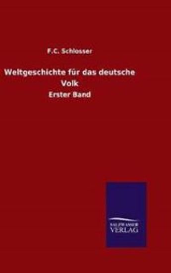 Weltgeschichte für das deutsche Volk