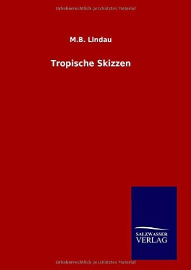 Tropische Skizzen
