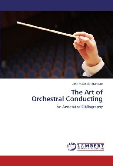 The Art of Orchestral Conducting