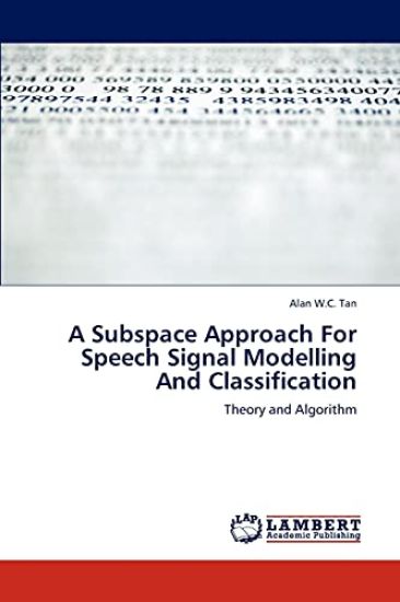A Subspace Approach for Speech Signal Modelling and Classification