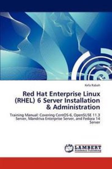 Red Hat Enterprise Linux (RHEL) 6 Server Installation & Administration