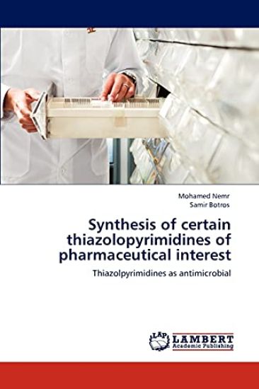 Synthesis of certain thiazolopyrimidines of pharmaceutical interest