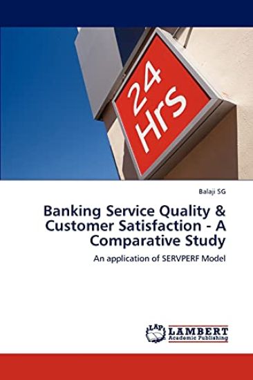 Banking Service Quality & Customer Satisfaction - A Comparative Study