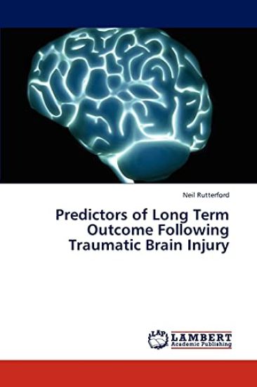 Predictors of Long Term Outcome Following Traumatic Brain Injury
