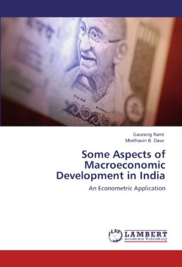 Some Aspects of Macroeconomic Development in India