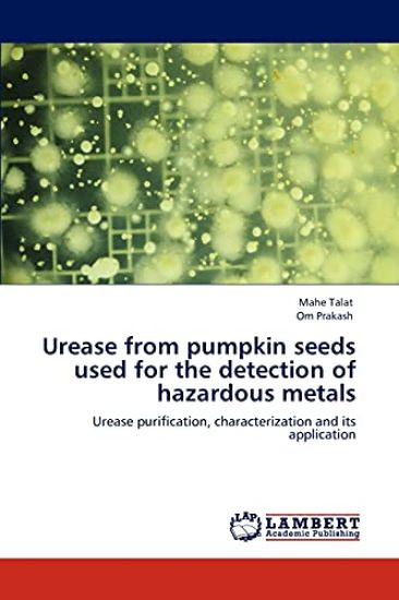 Urease from Pumpkin Seeds Used for the Detection of Hazardous Metals