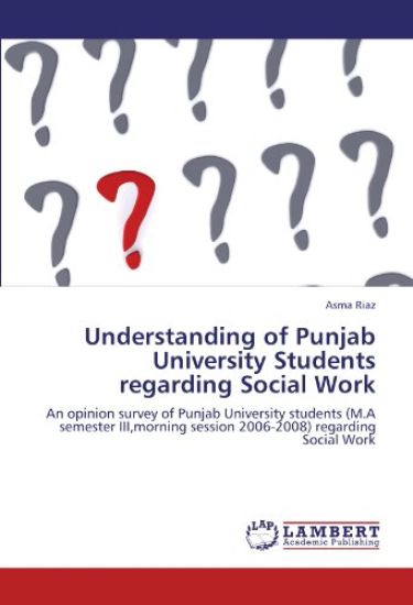 Understanding of Punjab University Students regarding Social Work