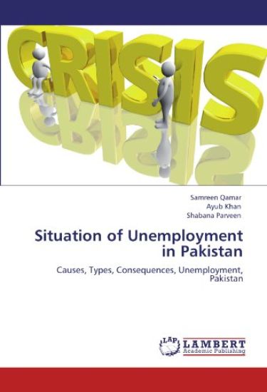 Situation of Unemployment in Pakistan