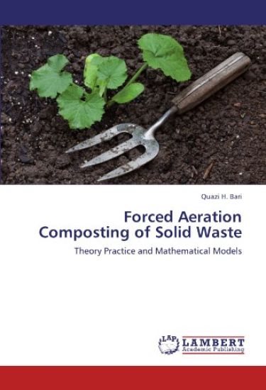 Forced Aeration  Composting of Solid Waste