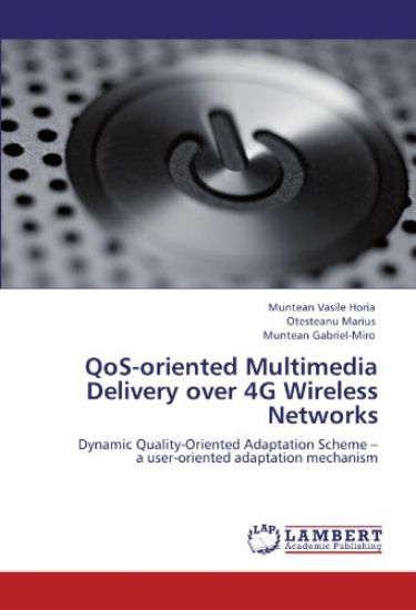 QoS-oriented Multimedia Delivery over 4G Wireless Networks