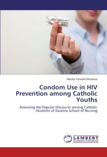 Condom Use in HIV Prevention among Catholic Youths