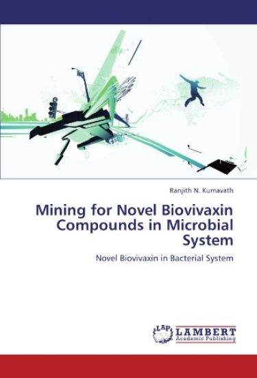 Mining for Novel Biovivaxin Compounds in Microbial System