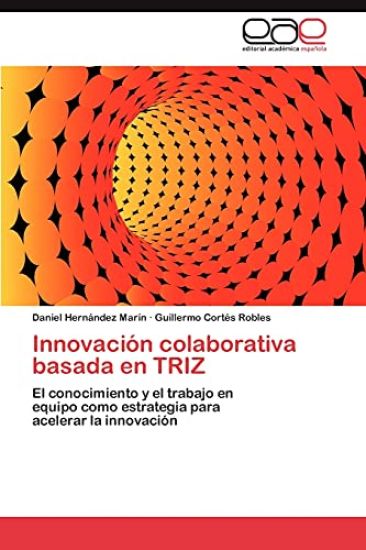 Innovación colaborativa basada en TRIZ