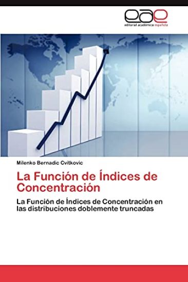La Función de Índices de Concentración