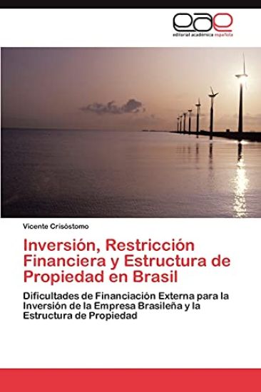 Inversión, Restricción Financiera y Estructura de Propiedad en Brasil