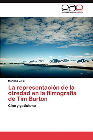 La Representacion de La Otredad En La Filmografia de Tim Burton