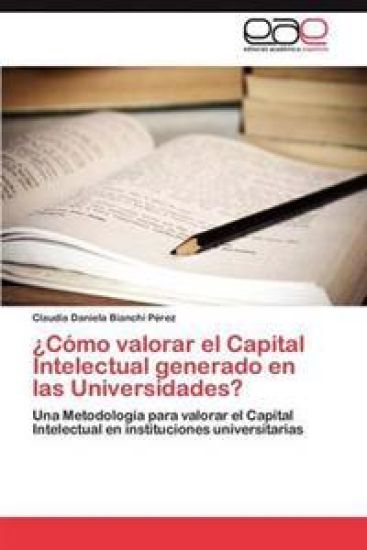 ¿Cómo valorar el Capital Intelectual generado en las Universidades?
