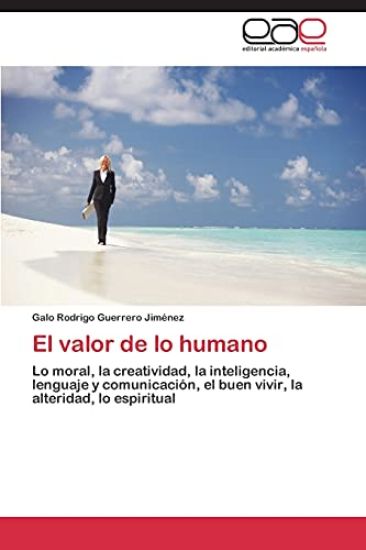 El Valor de Lo Humano