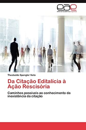 Da Citacao Editalicia a Acao Rescisoria