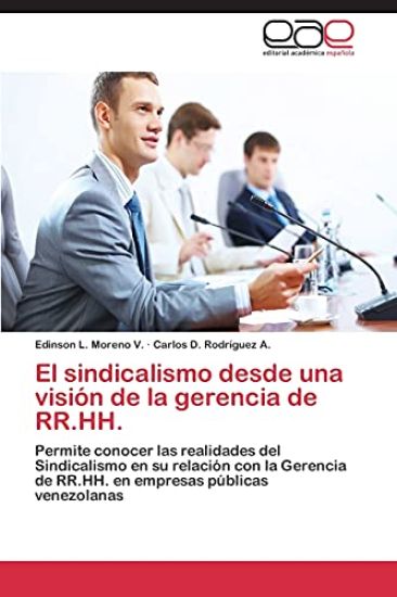 El sindicalismo desde una visión de la gerencia de RR.HH.