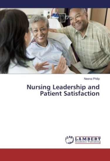 Nursing Leadership and Patient Satisfaction