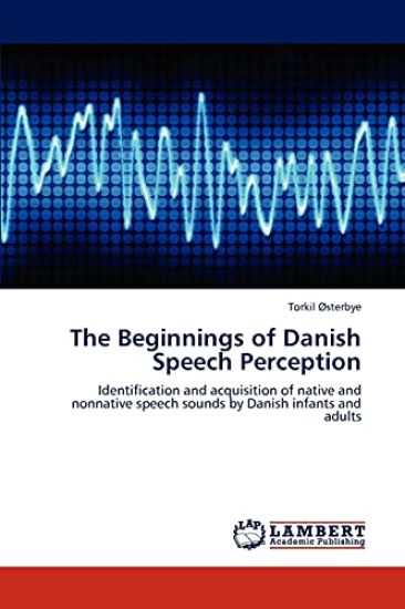 The Beginnings of Danish Speech Perception