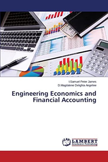 Engineering Economics and Financial Accounting