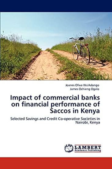 Impact of commercial banks on financial performance of Saccos in Kenya