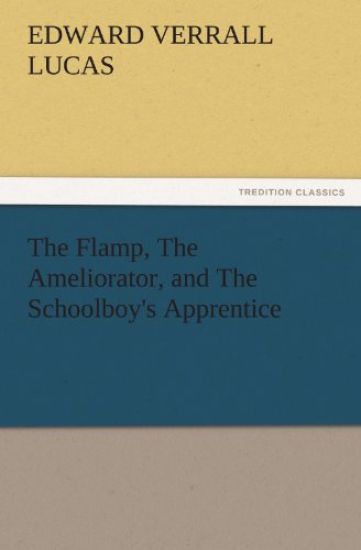 The Flamp, the Ameliorator, and the Schoolboy's Apprentice