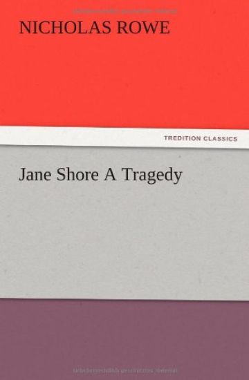Jane Shore A Tragedy