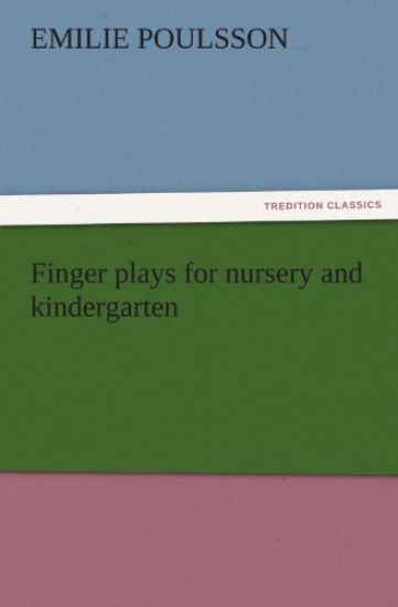 Finger Plays for Nursery and Kindergarten