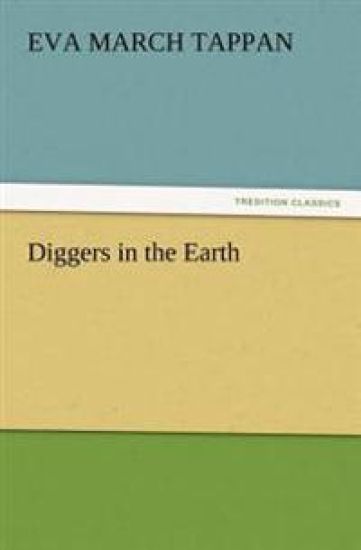 Diggers in the Earth