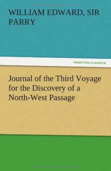 Journal of the Third Voyage for the Discovery of a North-West Passage