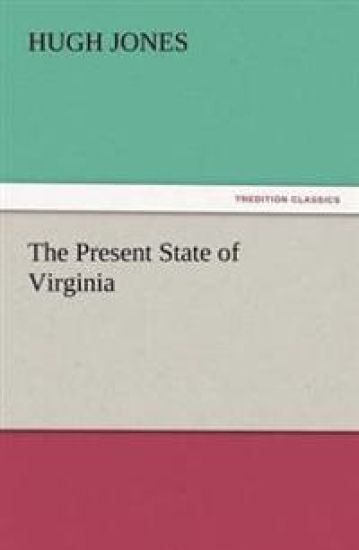 The Present State of Virginia