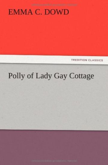 Polly of Lady Gay Cottage