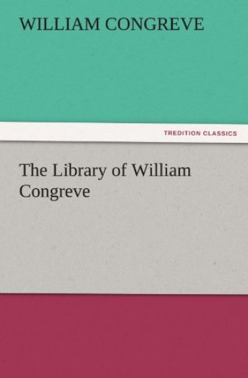 The Library of William Congreve