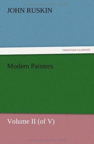 Modern Painters Volume II (of V)