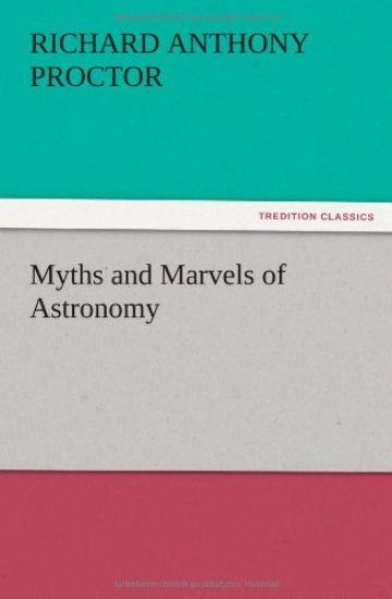 Myths and Marvels of Astronomy