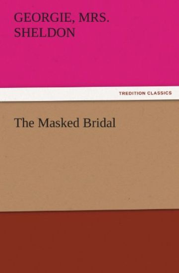 The Masked Bridal