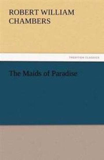 The Maids of Paradise