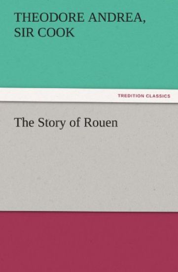 The Story of Rouen
