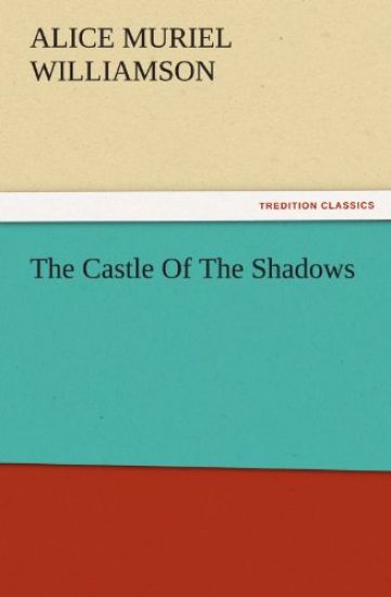 The Castle of the Shadows