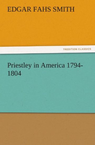 Priestley in America 1794-1804