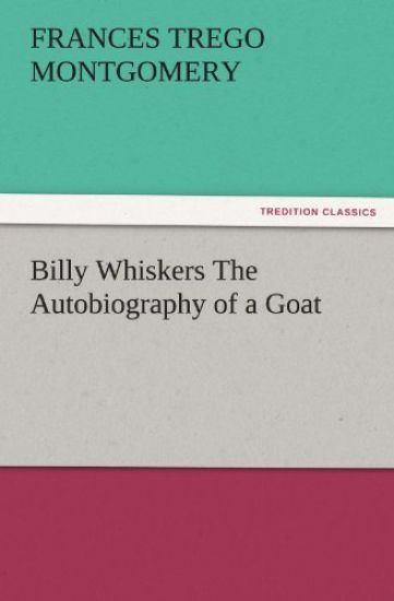 Billy Whiskers the Autobiography of a Goat