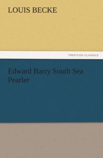 Edward Barry South Sea Pearler