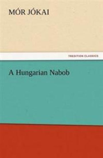 A Hungarian Nabob